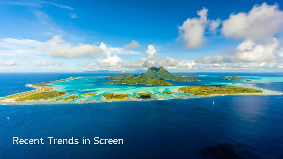 Recent Trends in Screen